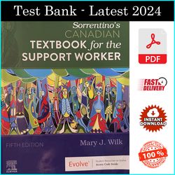 Test Bank for Sorrentino's Canadian Textbook for the Support Worker 5th Edition, by Mary J. Wilk, 9780323709392 - PDF