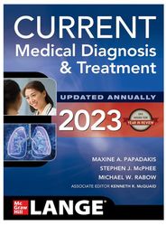 CURRENT Medical Diagnosis and Treatment 2023 (Current Medical Diagnosis & Treatment) 62nd Edition