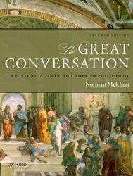 The Great Conversation: A Historical Introduction to Philosophy