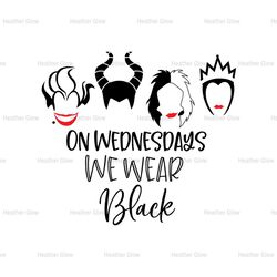 On Wednesdays We Wear Black Disney Villains SVG