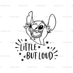 Little But Loud Stitch SVG