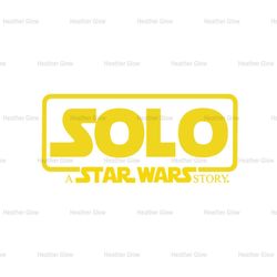 A Star Wars Story Solo Funny Design SVG
