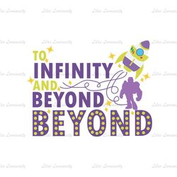 To Infinity And Beyond Disney Toy Story Cartoon Buzz Lightyear Star Rocket SVG