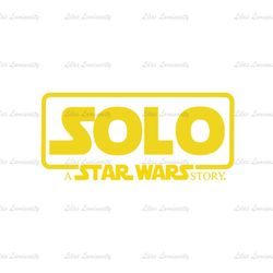 A Star Wars Story Solo Funny Design SVG