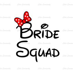 Bride Squad Disney Mickey Minnie Mouse Wedding SVG