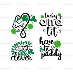 Love Patrick Day SVG, Here To Paddy SVG, Little Clover SVG, Patricio SVG, Patrick's Days Quotes SVG, Saint Patrick Day S