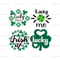 Lucky Miss SVG, Lucky Me SVG, Lucky Clover SVG, Irish Af SVG, Patricio SVG, Patrick's Days Quotes SVG, Saint Patrick Day