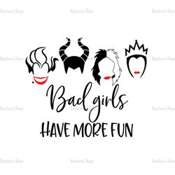 Bad Girls Have More Fun Witches SVG