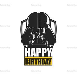 Darth Vader Happy Birthday Star Wars Movie SVG