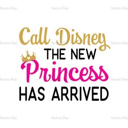 Call Disney The New Princess Has Arrived Sleeping Beauty SVG