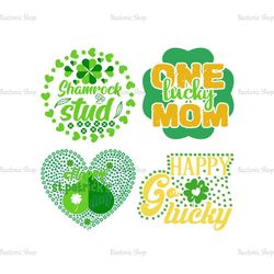 Shramrock Stud Clover SVG, One Lucky Mom SVG, Happy Go Lucky SVG, Patricio SVG, Patrick's Days Quotes SVG, Saint Patrick