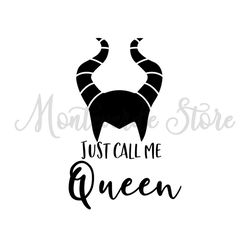 Just Call Me Queen Maleficent SVG