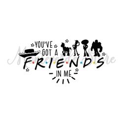 You Are Got A Friend In Me Toy Story SVG Silhouette