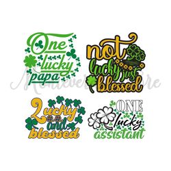 One Lucky Mama SVG, Not Lucky Just Blessed SVG, Patricio SVG, Patrick's Days Quotes SVG, Saint Patrick Day SVG