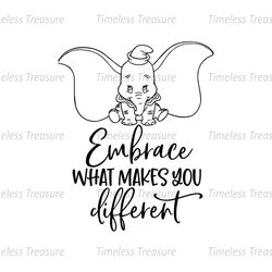 Embrace What Makes You Different Dumbo Disney SVG