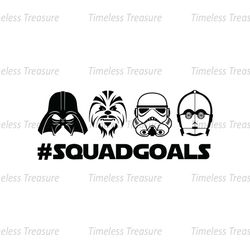 Star Wars Squad Goals SVG