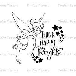Think Happy Thoughts Tinker Bell SVG