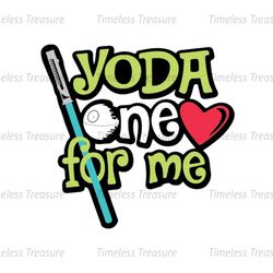 Yoda One For Me Love Star Wars Movie Design SVG