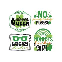 Clover Queen SVG, Lucky Dude SVG, Lucky Girl SVG, Mom Patrick Day SVG, Patricio SVG, Patrick's Days Quotes SVG, Saint Pa
