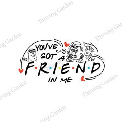You've Got A Friends In Me Heart Toy Story SVG Digital File