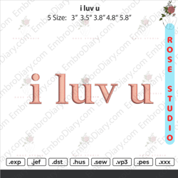 I Luv U Text Embroidery, Embroidery File, Embroidery Design