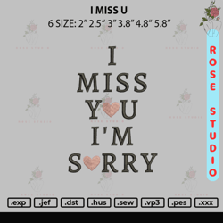 I Miss U Embroidery File 6 sizes, Embroidery File, Embroidery Design