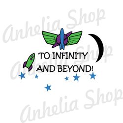 To Infinity And Beyond Toy Story Buzz Lightyear Space Ranger SVG