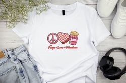 Valentines Day Shirt, Peace Love Valentines Shirt, Valentines Day Gift, Couple Shirt, Couple Matching Shirt, Valentines