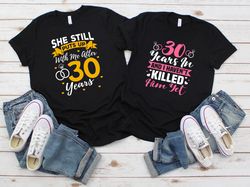 30th Anniversary Shirts, Couples Anniversary Matching Shirts, Anniversary Gift For Parents, 30 Years Of Love, Wedding An