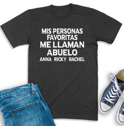 Abuelo Shirt, Mis Personas Favoritas Me Llaman Abuelo, Personalized Grandpa Shirt, Gift For Abuelo, Spanish Grandpa Swea