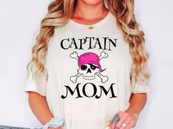 Captain Mom Shirt, Pirate Mom T-Shirt, Pirate Birthday Shirt, Skull Pirate Sweatshirt, Pirate Themed Bday Shirt, Pirate