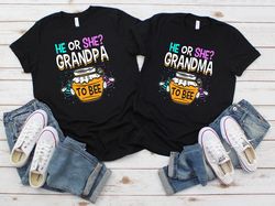 Gender Reveal Shirt, He Or She Grandparents To Bee, Baby Announcement, Boy Or Girl T-Shirt, Grandparents Matching Shirts