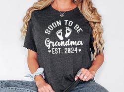 grandma est 2024 shirt, baby announcement sweatshirt, gift for grandma, new grandmother gift, gigi est 2024, new grandma