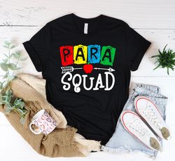 Para Squad Shirt, Paraprofessional Shirt, Teacher Aide Sweatshirt, Special Education, Para Appreciation, Teacher Assista
