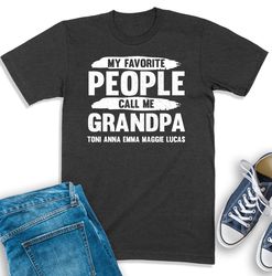 Personalized Grandpa Shirt, Gift For Grandpa, Papa Sweatshirt, Grandpa Shirt With Grandkids Names, Grandfather T-Shirt,