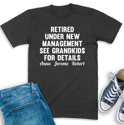 Retirement Shirt, Personalized Retired Shirt, Grandpa Retirement, Newly Retired Tee, Retirement Gift For Men, Retiring S