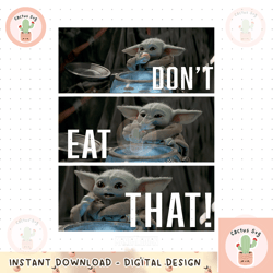 Star Wars The Mandalorian The Child Don t Eat That R2 png, digital download, instant