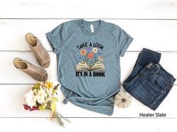 Take a Look its in a Book Shirt, Reading Shirt, Book Shirt, Reading Book, Book Gift, Book Lover, Funny Book, Reading Vin
