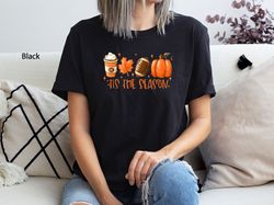 Tis The Season, Fall Coffee Shirt, Pumpkin Latte Drink, Hot Coffee Shirt, Coffee Lovers Shirt, Fall Shirt, Thanksgiving,