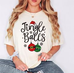 best jingle balls shirt, best jingle balls shirt, christmas ball shirt fun christmas shirt alc60