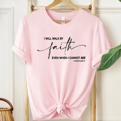 Faith Shirt, Faith Cross Shirt, Christian T shirt, Bible Verse, Easter Gift, Church Shirt, Christian Tshirts, Religious