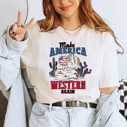 Make America Cowboy Again Shirt, Western Shirt, Cowboy Shirt,Patriotic Shirt, American Shirt, Country Music Shirt, Cowgi