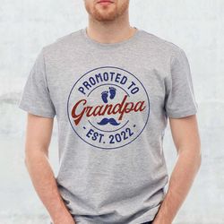 Promoted to Grandpa Shirt, Grandpa Est 2024 Shirt, Grandpa Shirt, New Grandpa Shirt, Grandpa to Be Shirt, Best Grandpa S