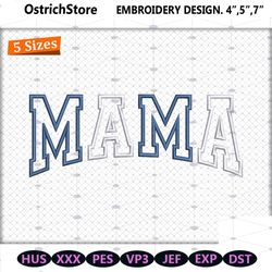 mama applique design, mother's day embroidery designs, mama, 11