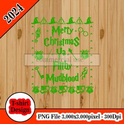 Harry Potter Merry Christmas Ya Filthy Mudblood tshirt design PNG higt quality 300dpi digital file instant download