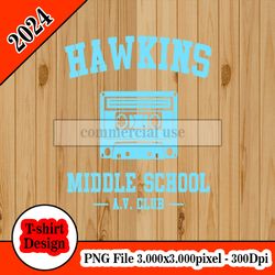 Hawkins Middle School AV Club blue tshirt design PNG higt quality 300dpi digital file instant download