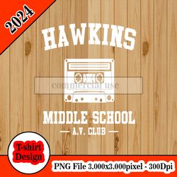 Hawkins Middle School AV Club tshirt design PNG higt quality 300dpi digital file instant download