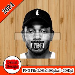 Kendrick Lamar - Too Real tshirt design PNG higt quality 300dpi digital file instant download