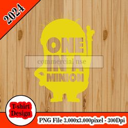 One In A Minion tshirt design PNG higt quality 300dpi digital file instant download