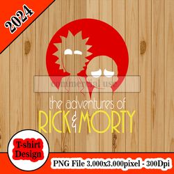 Rick and Morty Adventures tshirt design PNG higt quality 300dpi digital file instant download
